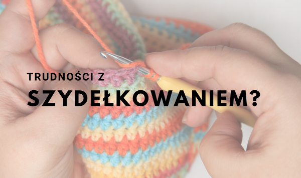 Czy szydełkowanie jest proste? 